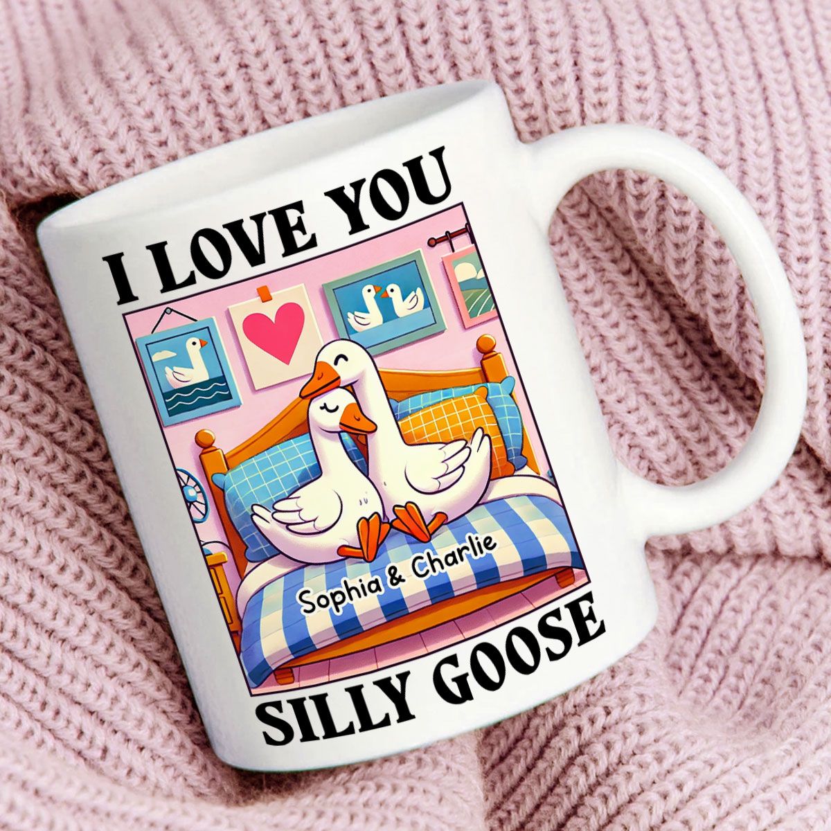 I Love You Silly Goose Cute Romantic Valentine's Day Gift Mug