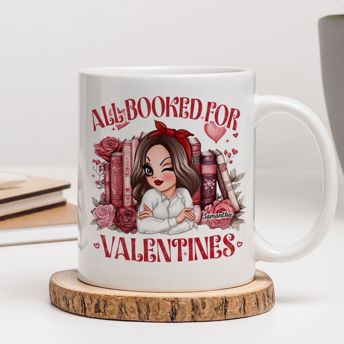 All Booked For Valentines Personalized Mug, Personalized Gift